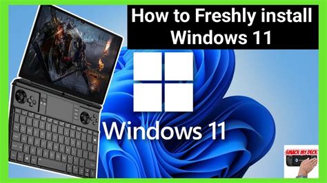 Install Fresh Windows 11 On GPD WIN MAX 2 Or Any Windows 10 11 Device