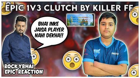 ROCKYBHAI EPIC REACTION ON TSGKILLER 1V3 CLUTCH BEST RUSHER OF