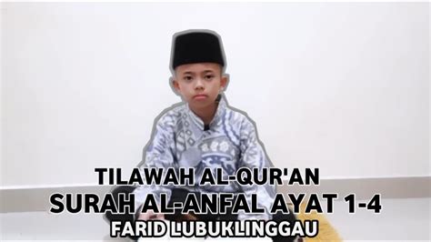 Masyaallah Tilawah Merdu Surah Al Anfal Ayat Farid Lubuklinggau