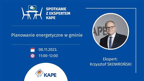 Spotkanie Z Ekspertem Kape Planowanie Energetyczne W Gminie Youtube