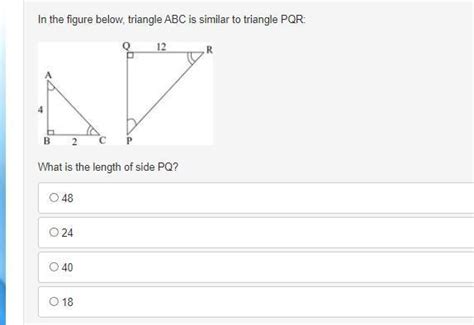 In The Figure Below Triangle ABC Is Similar To Triangle PQR A Right