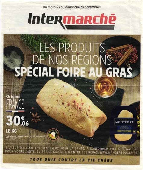 Intermarche Contact Les Produits De Nos Regions Special Foire Au Gras