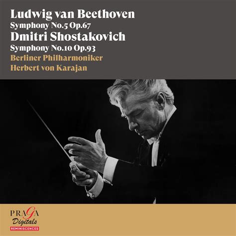 Ludwig Van Beethoven Symphony No 5 Dmitri Shostakovich Symphony