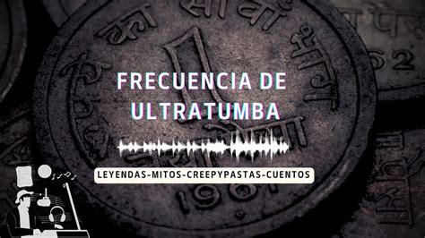 Frecuencia De Ultratumba El Juego De Las Monedas Youtube