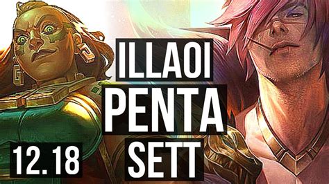 ILLAOI Vs SETT TOP Penta 9 Solo Kills Godlike 300 Games EUW