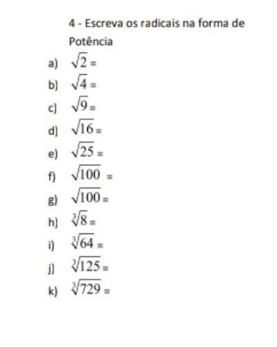 Escreva Os Radicais Em Forma De Pot Ncia Brainly Br