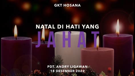 Ibadah Gkt Hosana Minggu Desember Youtube