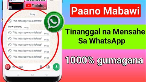 Paano Magbasa Ng Mga Natanggal Na Mensahe Sa Whatsapp Youtube