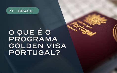 O que é o Golden Visa Portugal e como adquirir a dupla cidadania