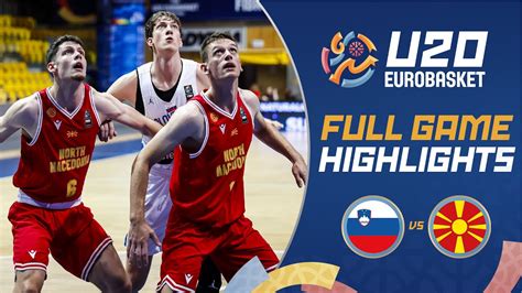 Slovenia Vs North Macedonia Extended Highlights Fiba U