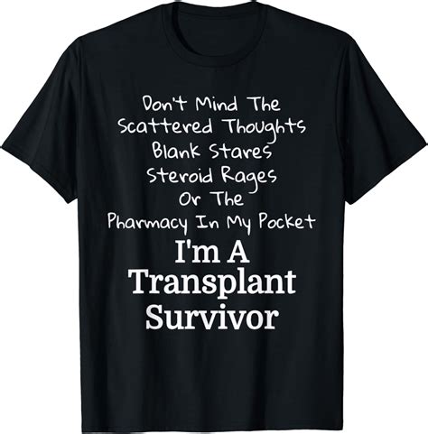 Lung Kidney Heart Liver Transplant Survivor Blank Stares T Shirt