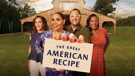 The Great American Recipe Pbs Reality Series Where To Watch