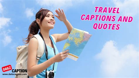 449 Travel Captions And Quotes For Instagram To Share Any Adventure