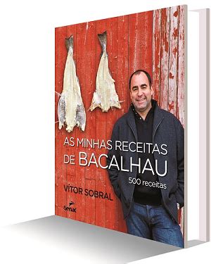 As Minhas Receitas De Bacalhau Chef Kaka