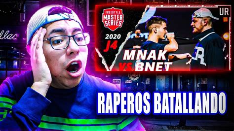 El Rap Hecho Batalla Reaccionando A Bnet Vs Mnak Fms Espa A