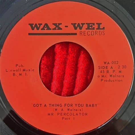 Got A Thing For You Baby Parts 1 And 2 By Mr Percolator Single