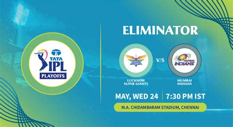 TATA IPL 2023 Eliminator Lucknow Super Giants Vs Mumbai Indians