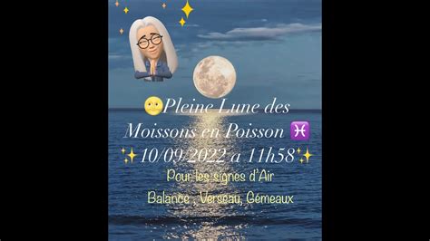 Guidance Pleine Lune Du 10 09 2022 Pour Les Signes D Air Balance