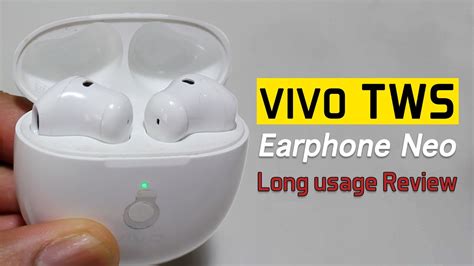 Vivo TWS Neo Long Usage Review TRUTH Stylish Earphone 2021