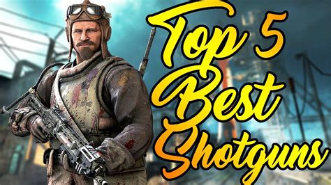 Top 5 Best Shotguns In Call Of Duty Zombies Black Ops 3 Black Ops 2