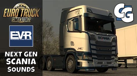 Mod Spotlight EVR Next Gen Scania Sounds ETS2 1 33 YouTube