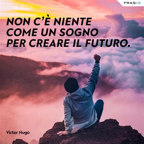 Le Migliori Frasi Sui Sogni