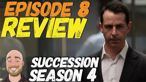 Succession Season 4 Episode 8 Review Recap And Breakdown Youtube