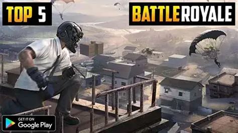 5 Best Battle Royale Games For Android & IOS In 2023