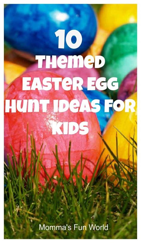 10 Themed Easter Egg Hunt Ideas For Kids Holiday Faves Pinterest