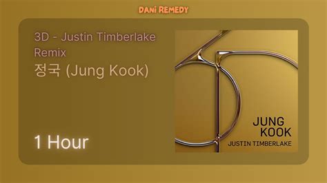 Hour Jung Kook D Justin Timberlake Remix Youtube