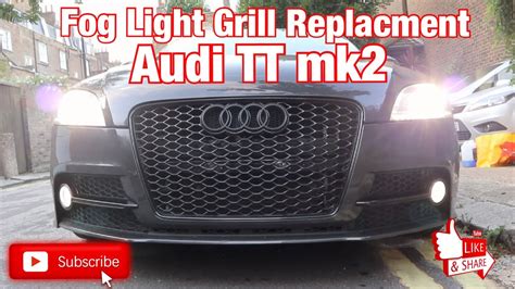 How To Replace Fog Light Grills Audi Tt Mk Youtube