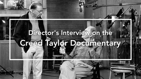 Making Creed Taylors Documentary Film On Vimeo