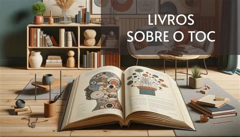 15 Livros sobre o TOC Grátis PDF InfoLivros org