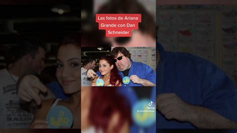 Las Fotos De Ariana Grande Con Dan Schneider Youtube