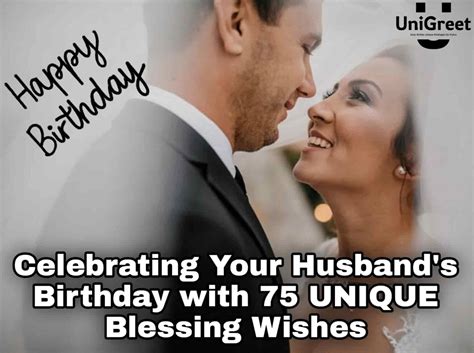 75 Unique Short And Long Blessing Birthday Wishes For Husband In English Messages To Celebrate