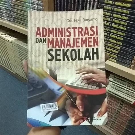 Jual Administrasi Dan Manajemen Sekolah By Daryanto Shopee Indonesia