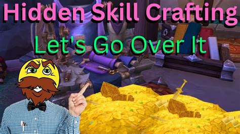 Hidden Skill Crafting Method Let S Talk World Of Warcraft