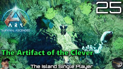 Ark Survival Ascended The Island E25 The Artifact Of The Clever YouTube