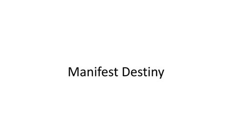 Manifest Destiny Google Slides