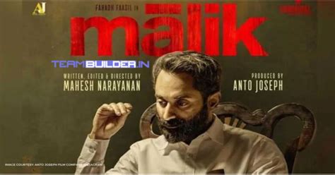 Malik 2021 Malayalam Movie Review By Teambuilder Your Source To