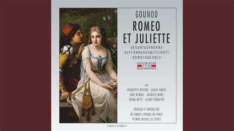 Romeo Et Juliette Erster Akt Verone Vit Jadis Youtube