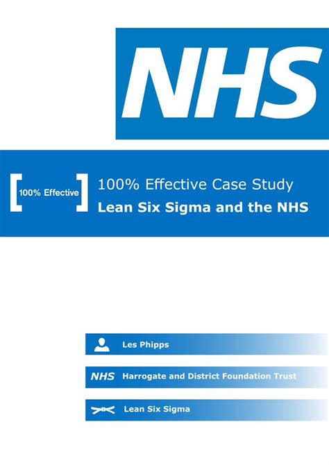 Pdf Effective Case Study Lean Six Sigma And The Nhs Lean Six