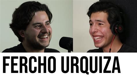 21 FERCHO URQUIZA EL PODCAST DE JP MARTINEZ YouTube