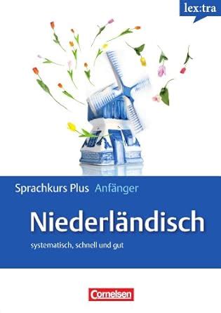 Lextra Niederländisch Sprachkurs Plus Anfänger A1 A2