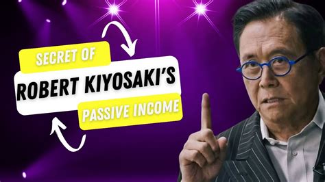 Millionaire Management Robert Kiyosaki Secrect Passive Income 2024