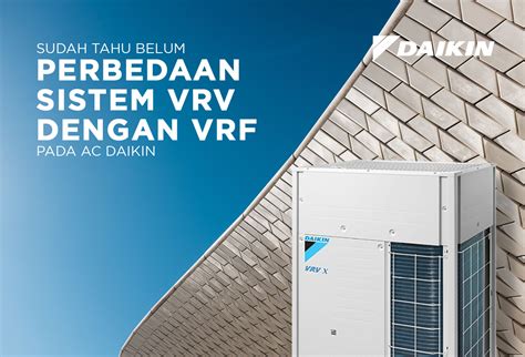 SISTEM KERJA DAN KEUNGGULAN AC DAIKIN VRV