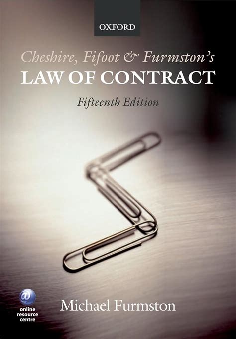 Cheshire Fifoot And Furmstons Law Of Contract Uk Furmston