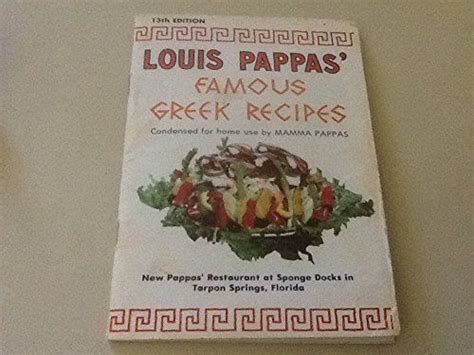 Louis Pappas Famous Greek Recipes Condensed For Home Us Https