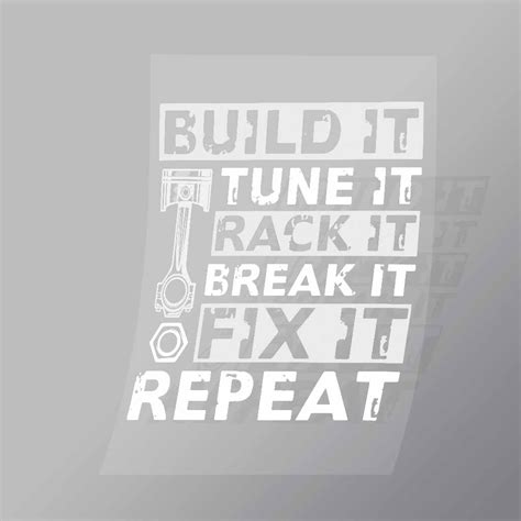 Build It Tune It Race It Break Fix It Repeat Dtf Apparel Transfer Dtf