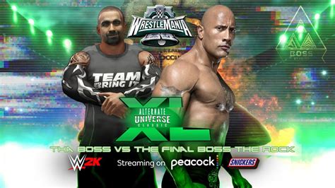 THA BOSS VS The Final Boss The Rock WrestleMania XL Alternate Universe